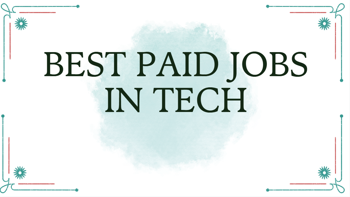 Best Paid Jobs in Tech