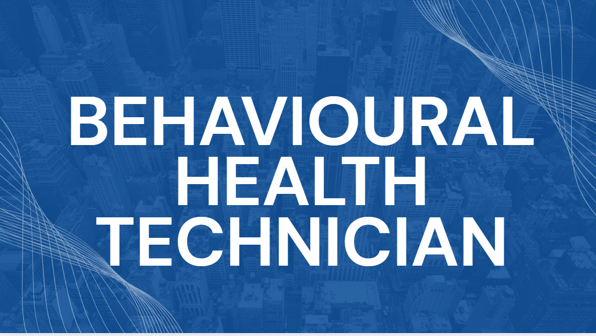 Behavioural Health Technician