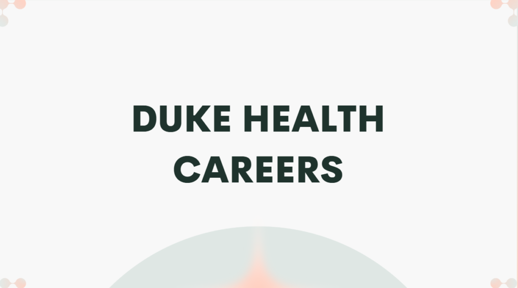 Duke Health Careers