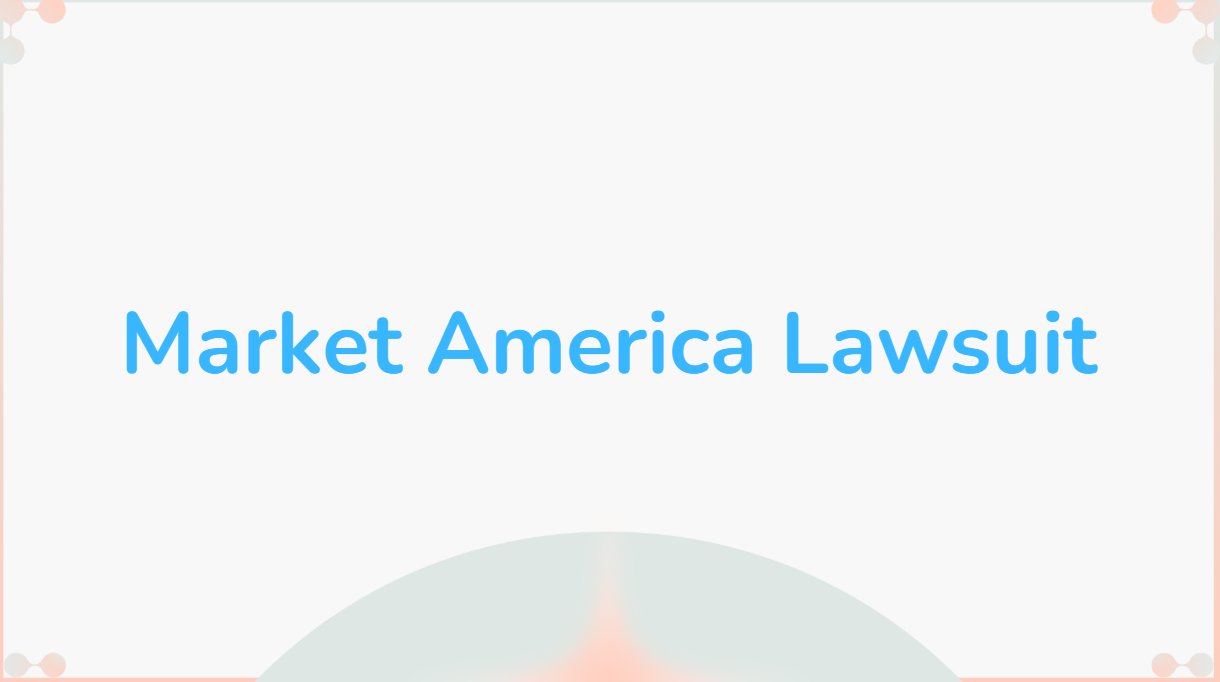 Market America Lawsuit