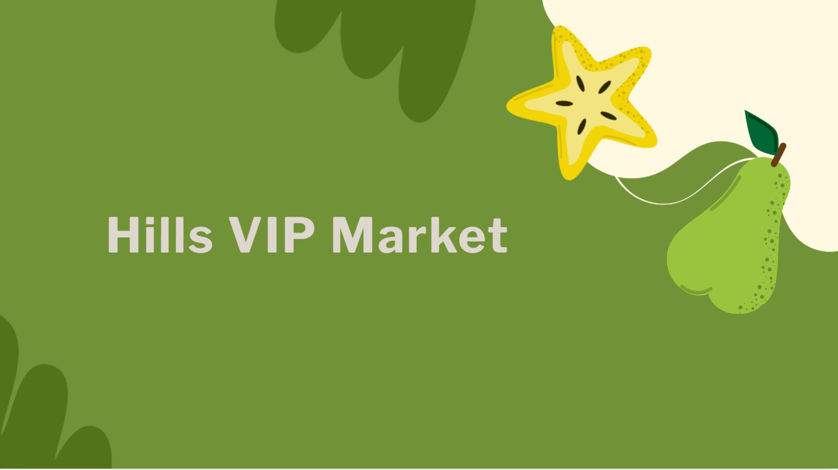 Hills VIP Market