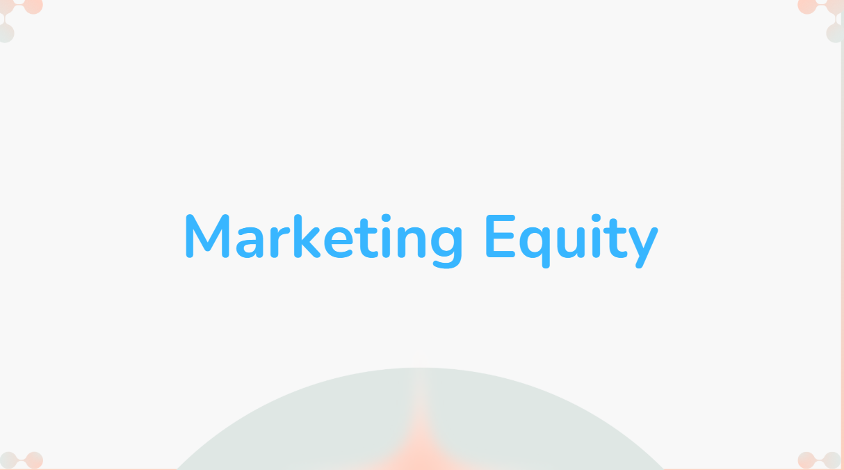 Marketing Equity