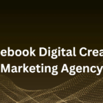Facebook Digital Creator Marketing Agency