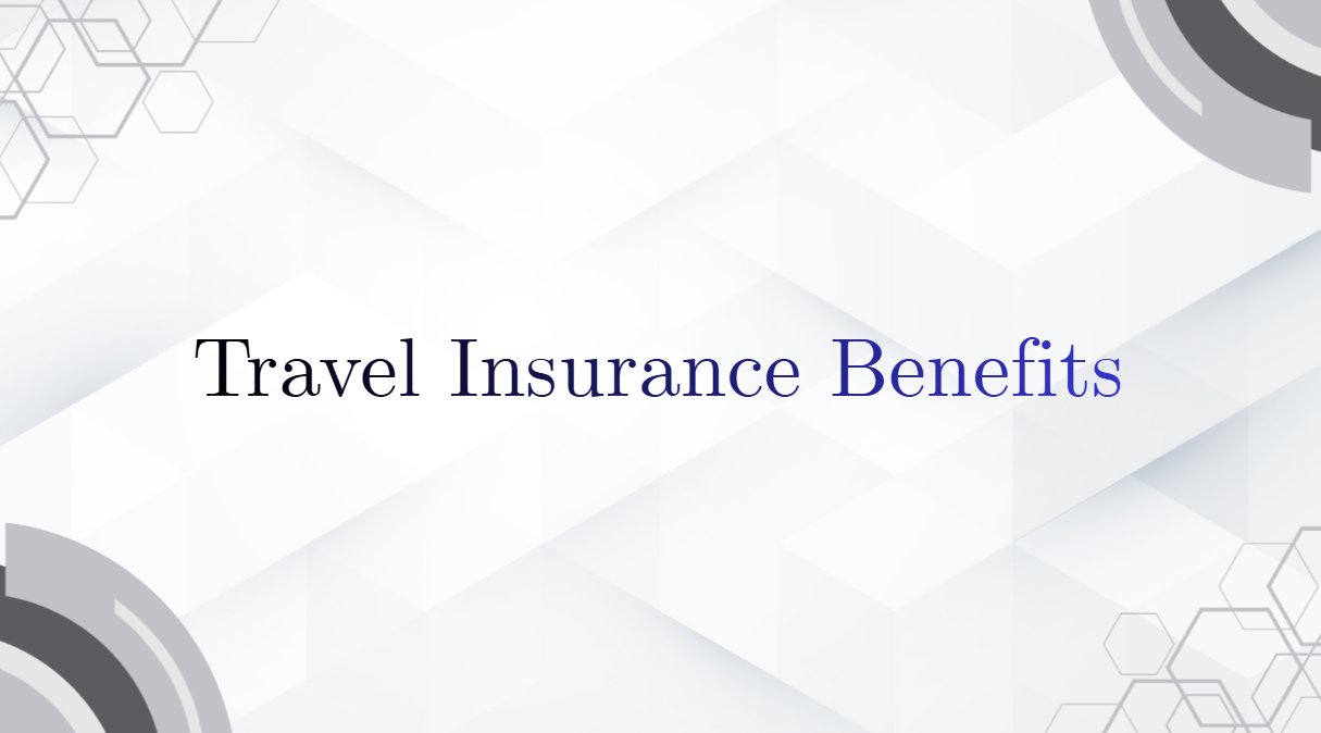 Travel Insurance Benefits