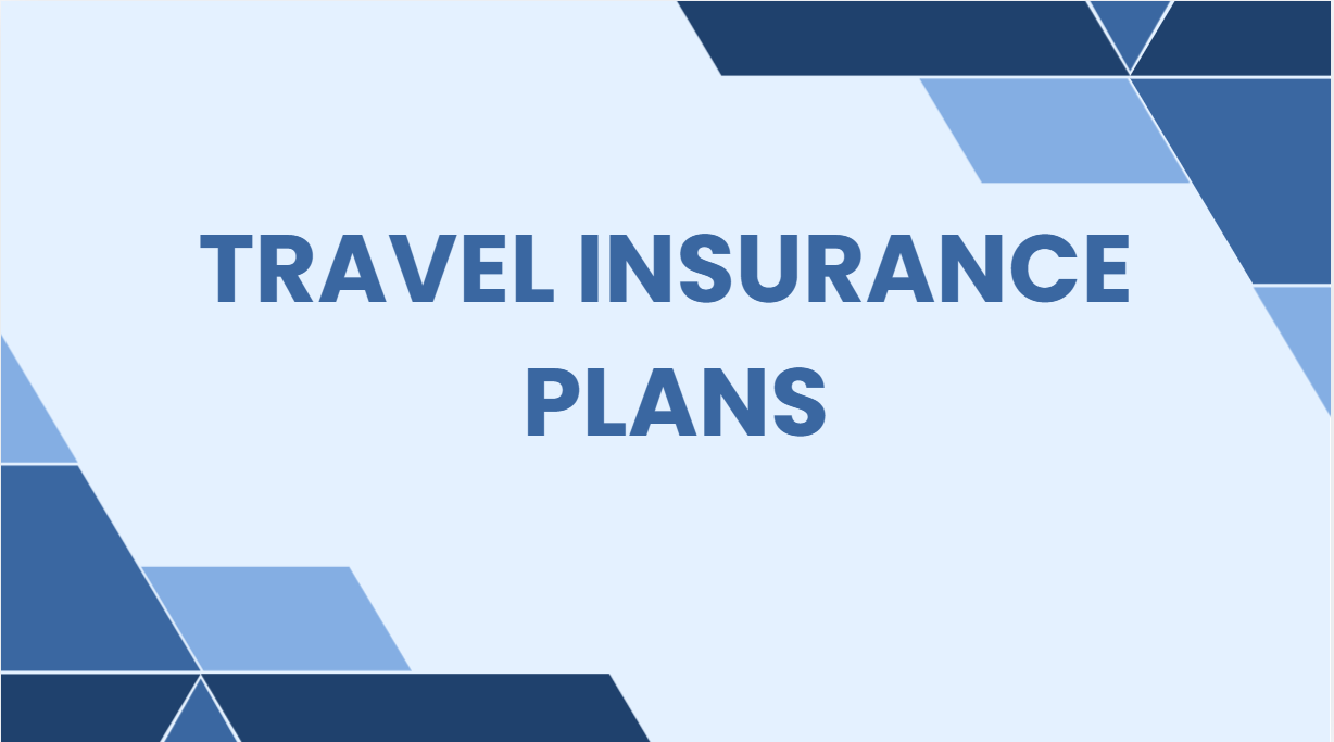 Travel Insurance Plans