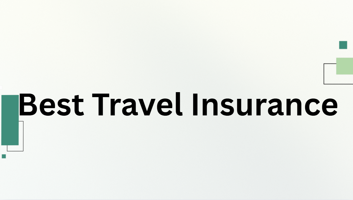 Best Travel Insurance