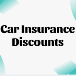 Car Insurance Discounts