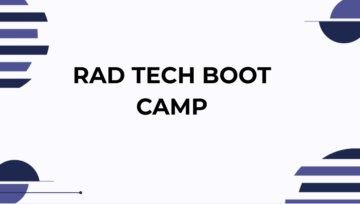 Rad Tech Boot Camp