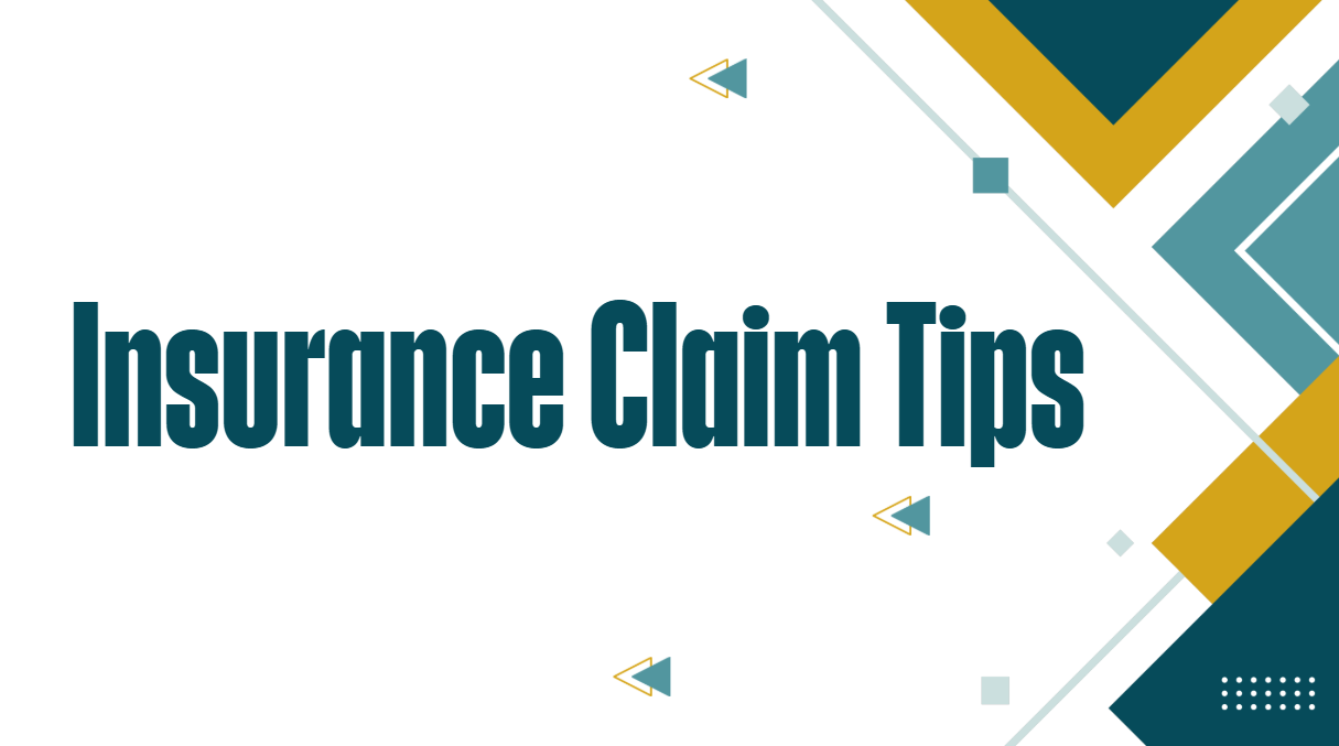Insurance Claim Tips