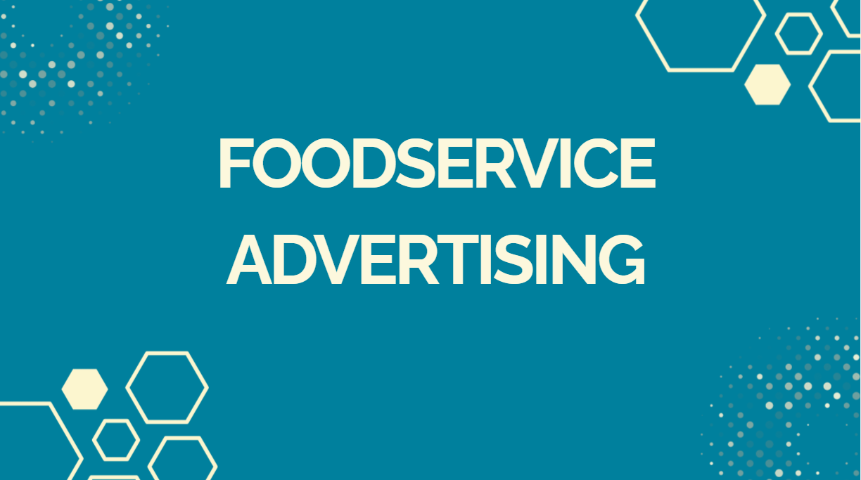 Foodservice Advertising