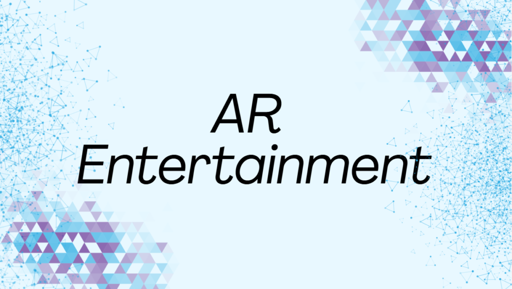 AR Entertainment