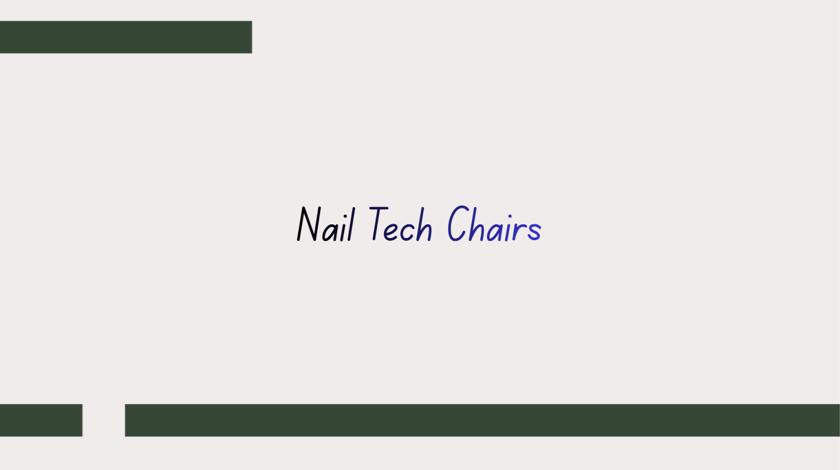 Nail Tech Chairs