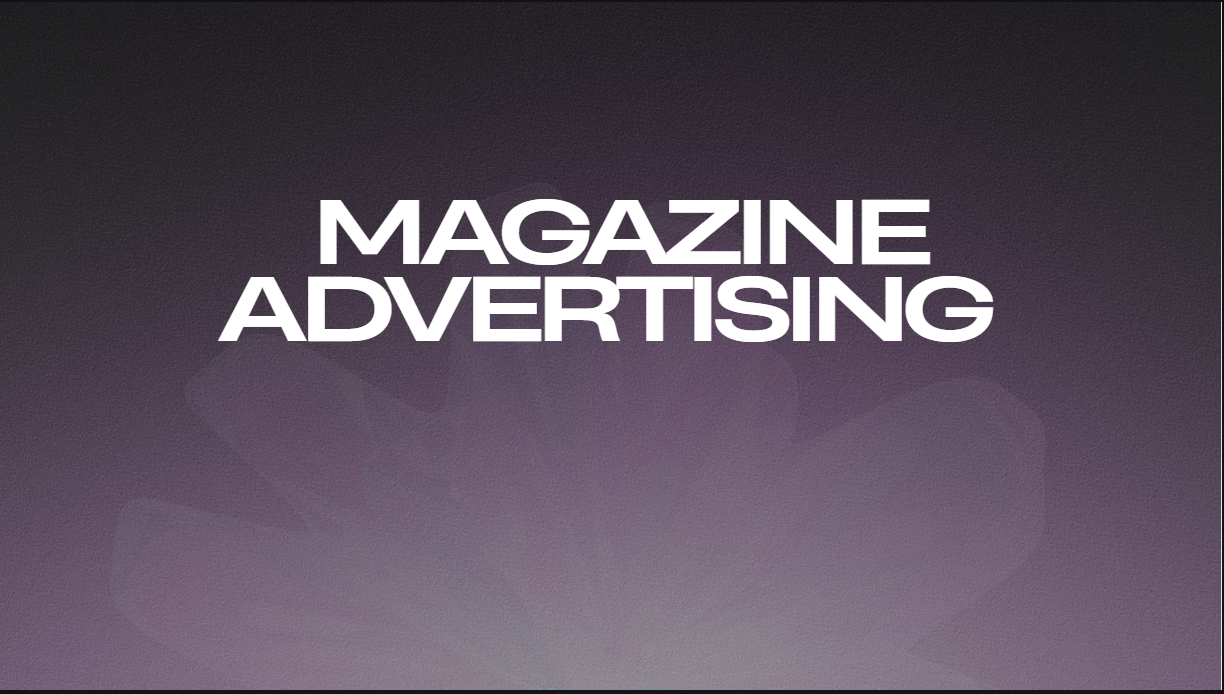 Magazine Advertising