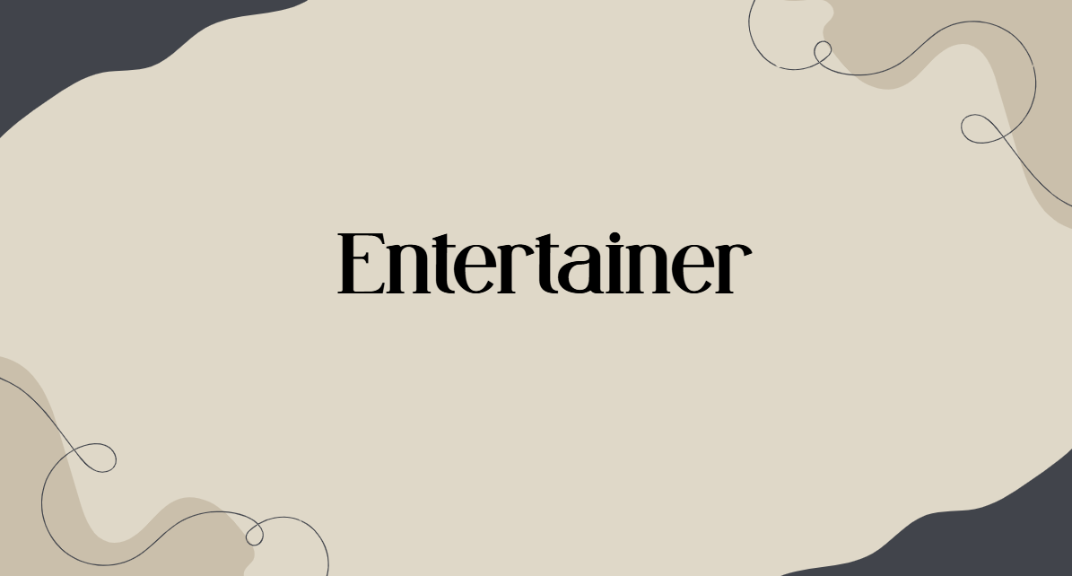 Entertainer