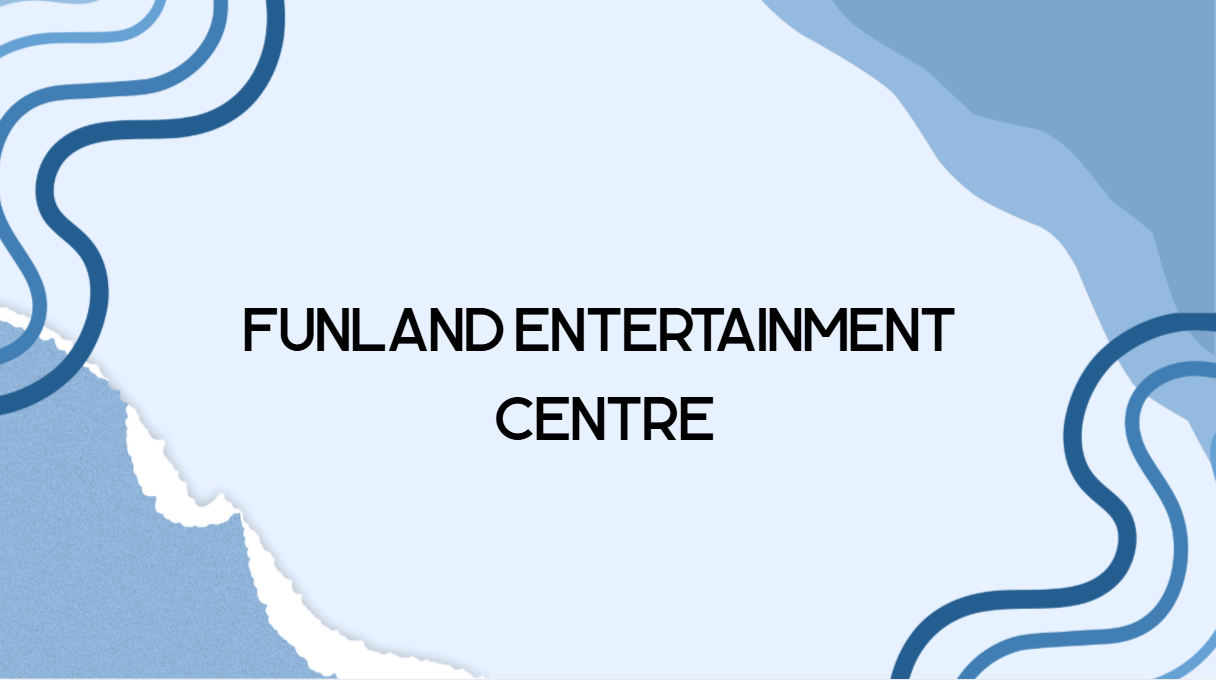 Funland entertainment centre