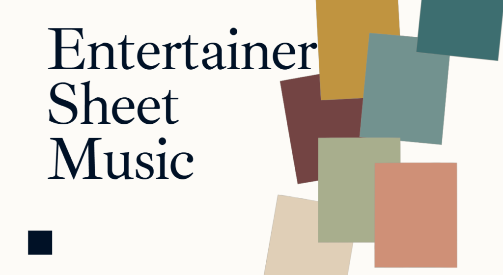 Entertainer Sheet Music