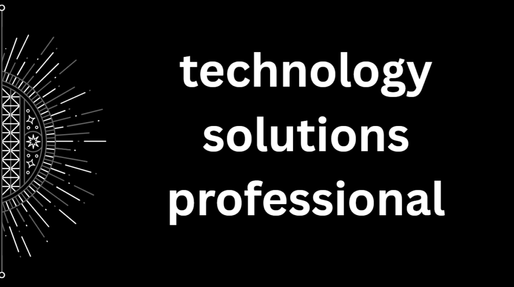 technology solutions professional