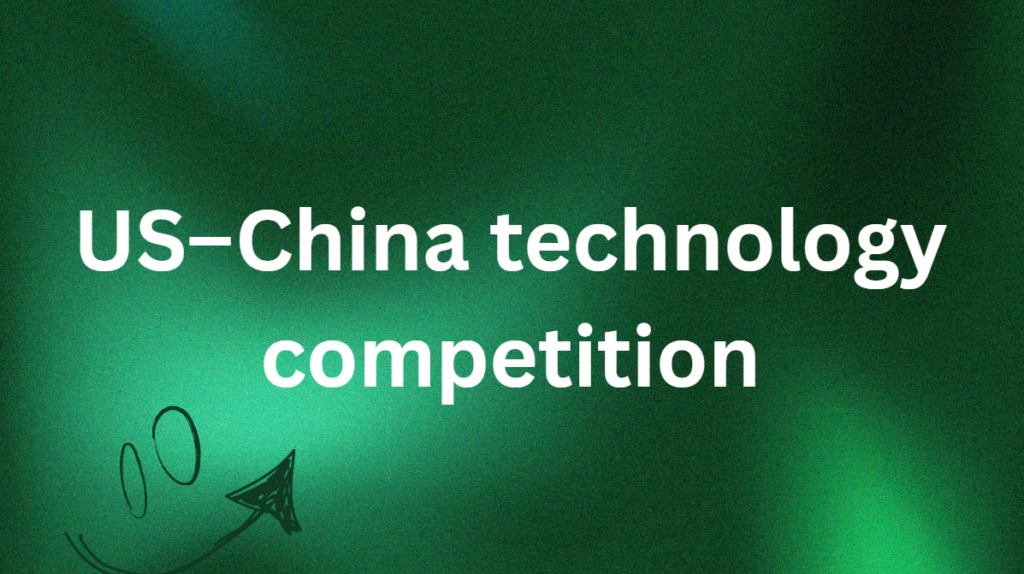 US–China technology competition