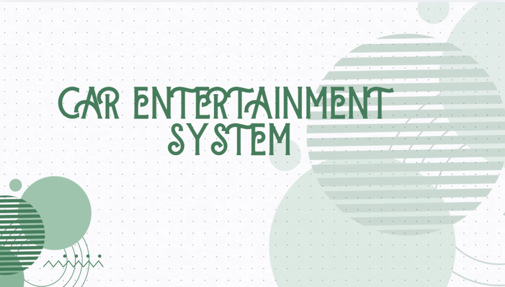 Car Entertainment System