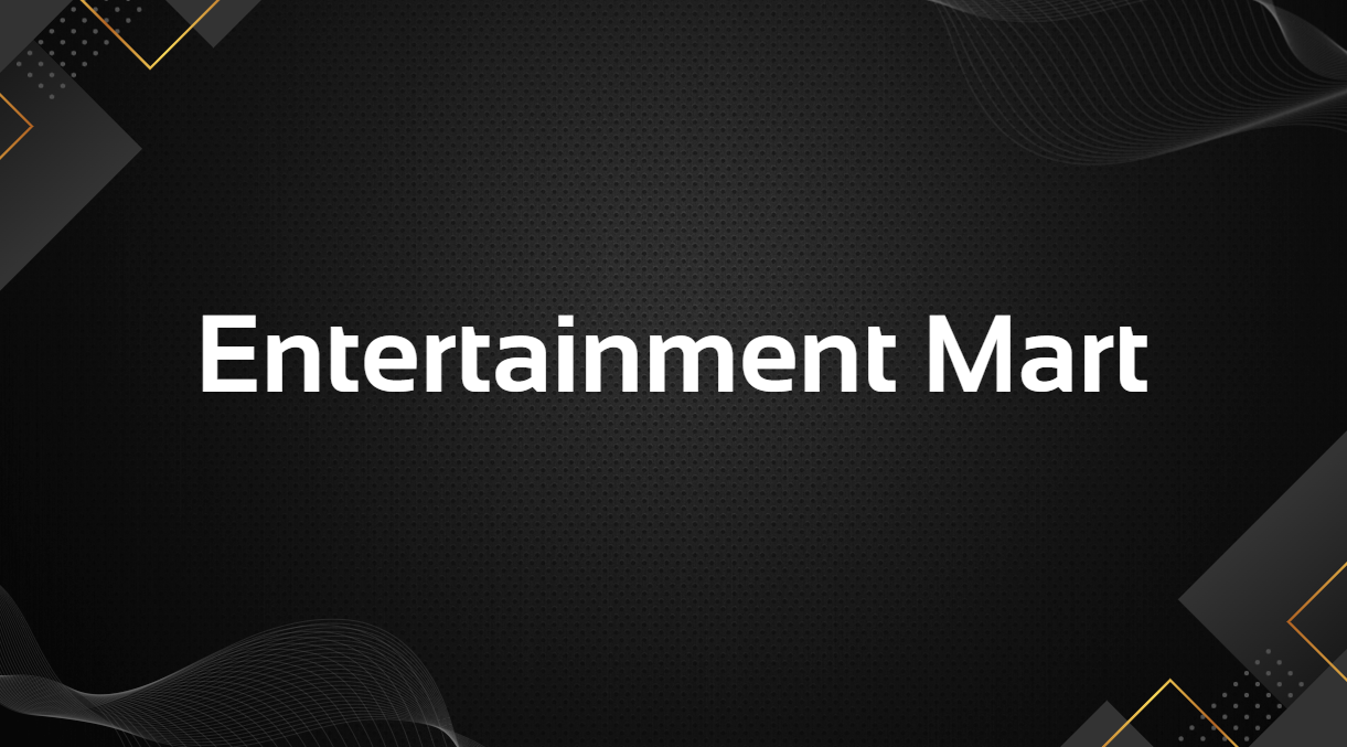 Entertainment Mart