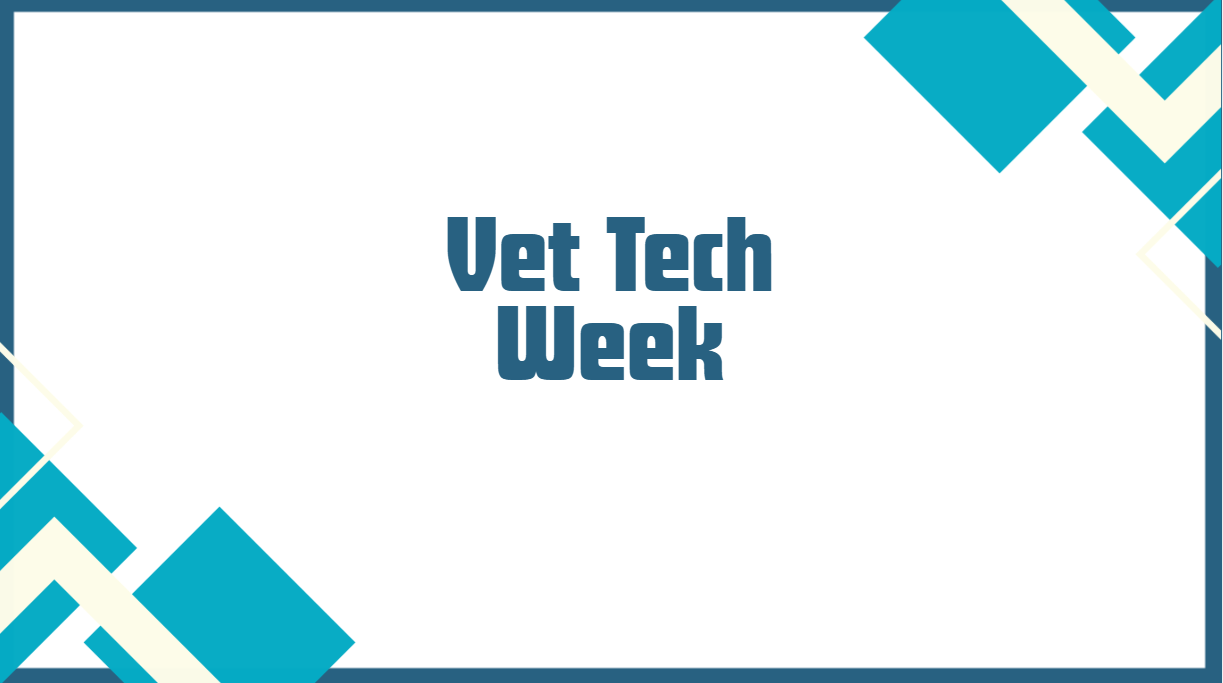 Vet Tech Week