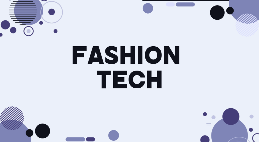Fashion tech