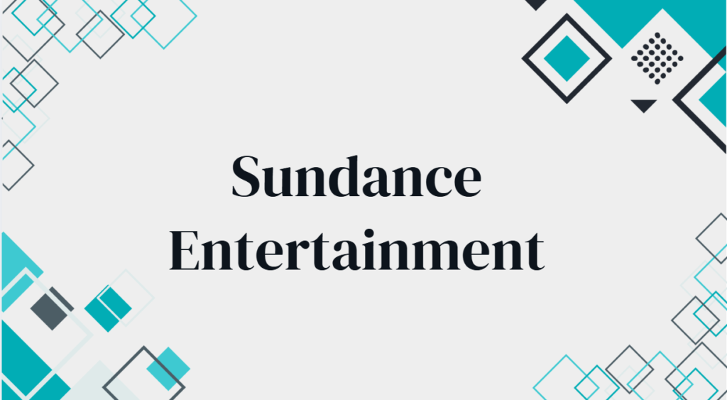 Sundance Entertainment