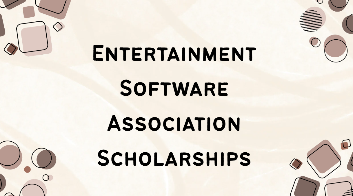 Entertainment Software Association Scholarships