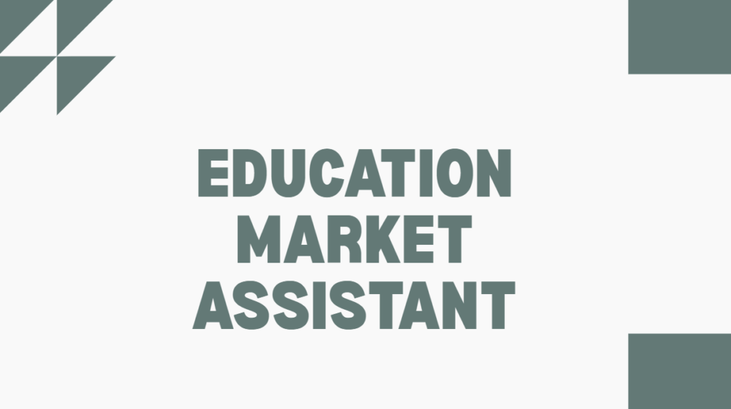 Education Market Assistant