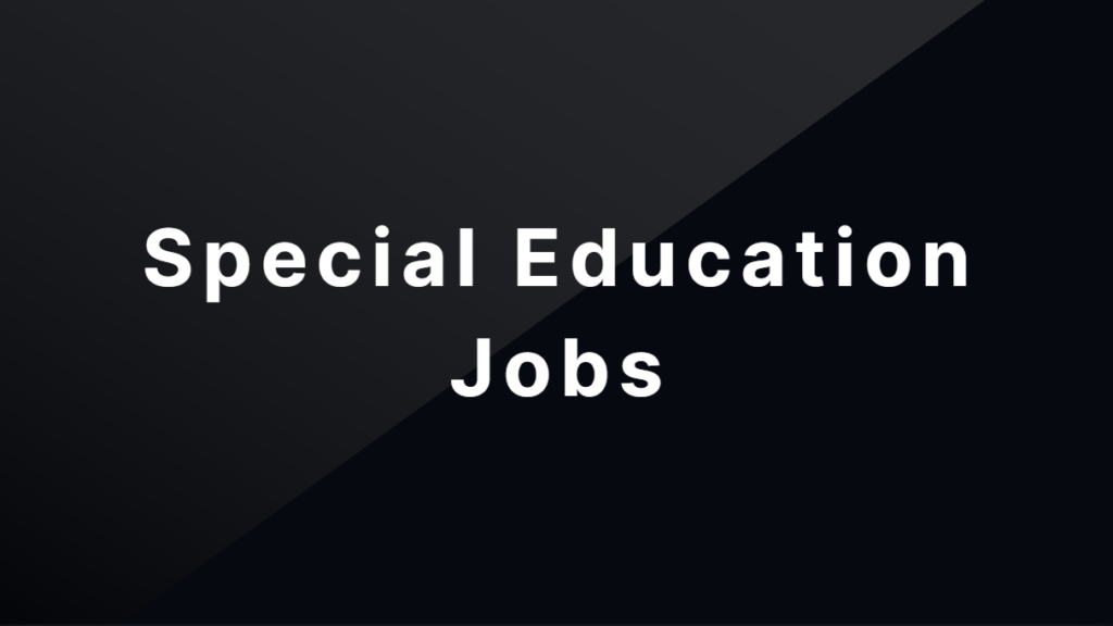 Special Education Jobs