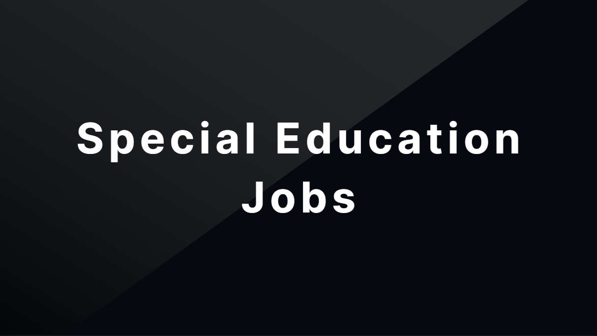 Special Education Jobs