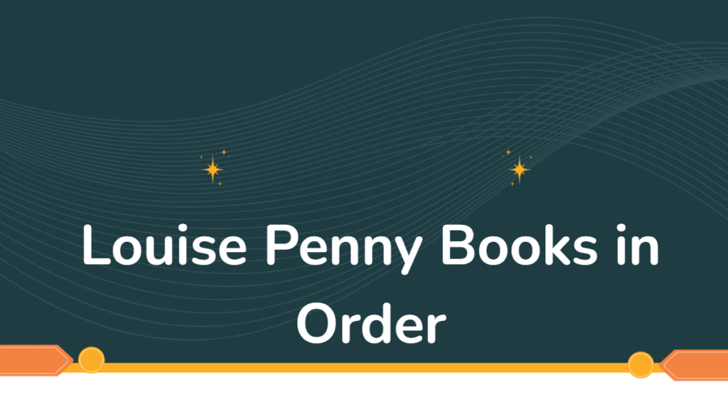 Louise Penny Books in Order
