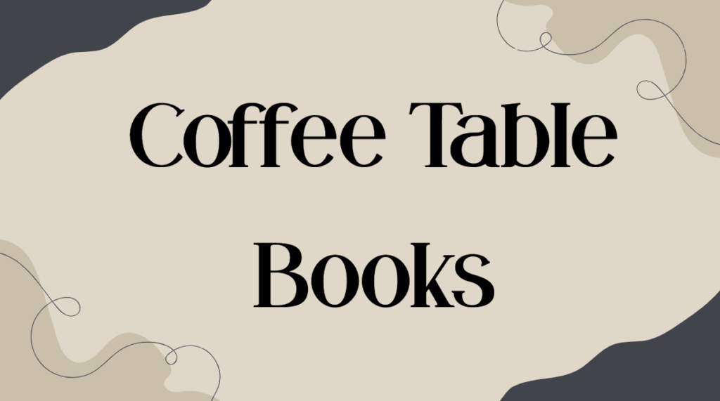 Coffee Table Books