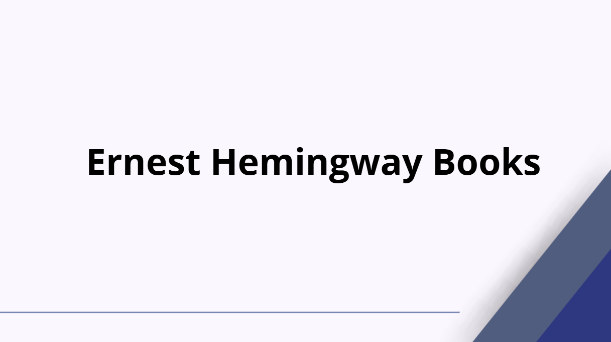 Ernest Hemingway Books