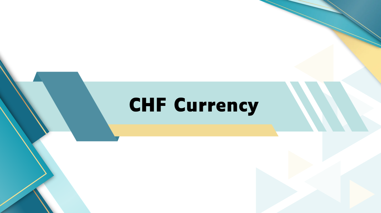 CHF Currency