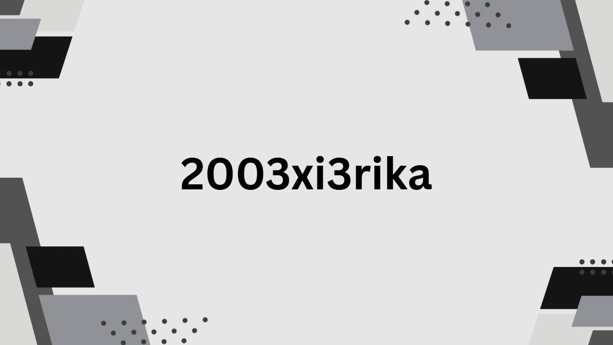 2003xi3rika