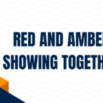 Red and Amber Showing Together