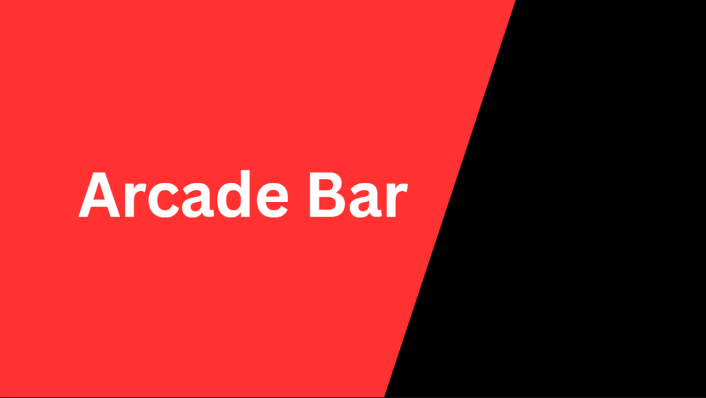 Arcade Bar