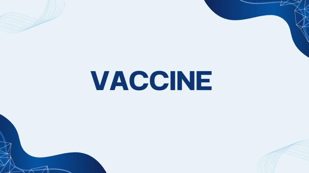 Vaccine