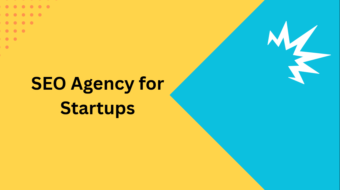 SEO Agency for Startups