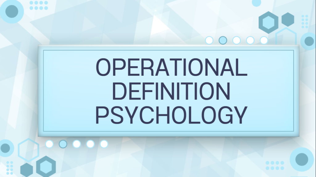 Operational Definition Psychology