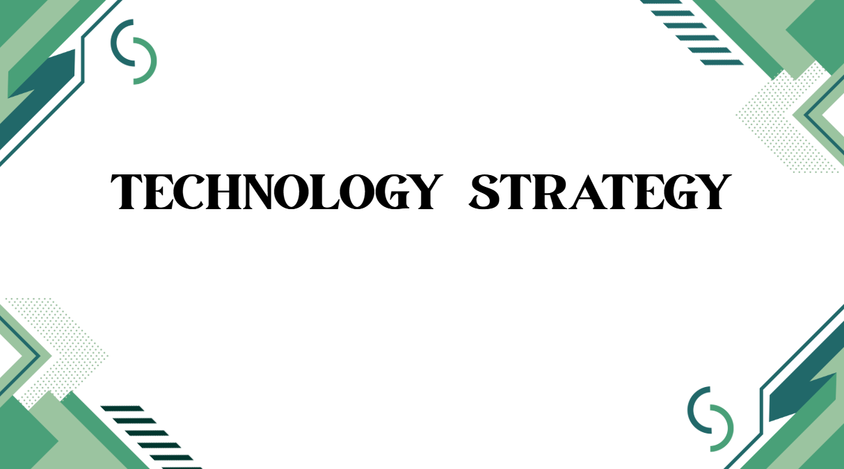 Technology Strategy