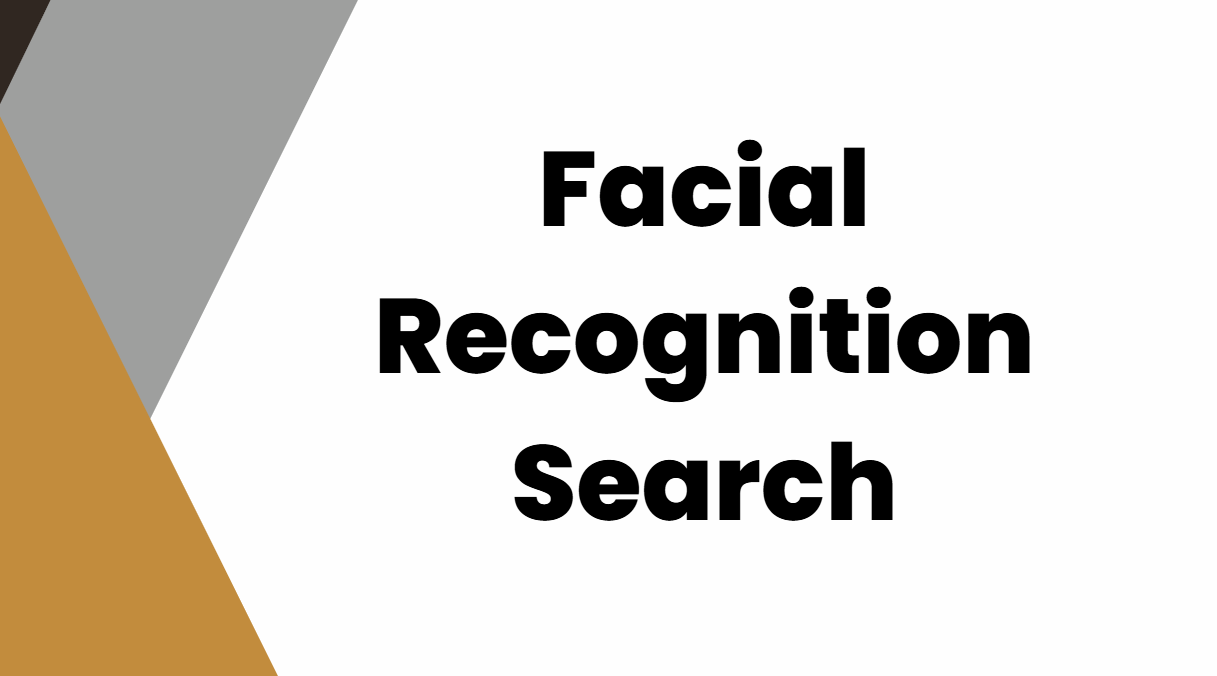 Facial Recognition Search