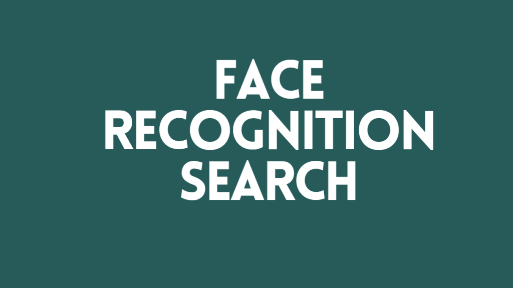 Face Recognition Search