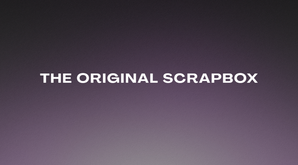 The Original Scrapbox