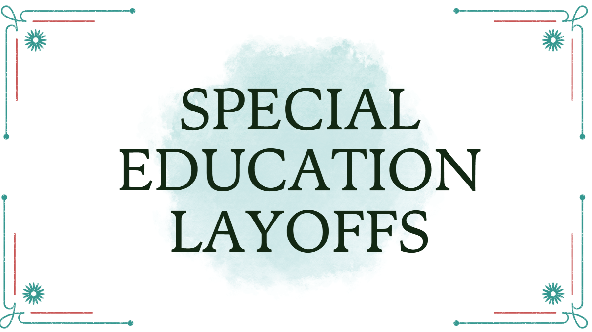 Special Education Layoffs