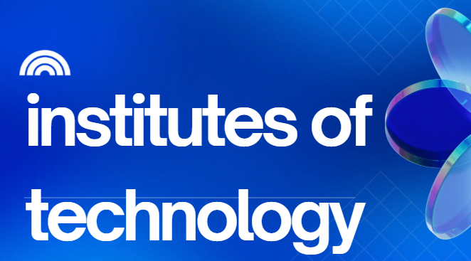 institutes of technology