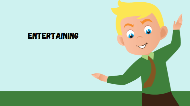 Entertaining