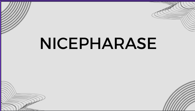 nicepharase