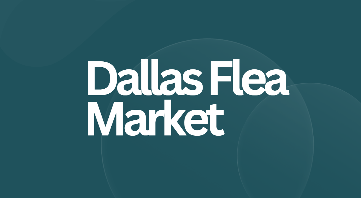 Dallas Flea Market
